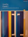 Faust I: Module und Materialien für den Literaturunterricht | Goethe (u. a.)