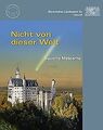 Nicht von dieser Welt - Bayerns Meteorite von not sp... | Buch | Zustand wie neu