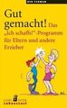 Gut Gemacht! von Ben Furman (2013, Taschenbuch)