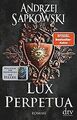 Lux perpetua: Roman (Die Narrenturm-Trilogie, Band 3) vo... | Buch | Zustand gut