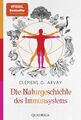 Die Naturgeschichte des Immunsystems Arvay Clemens, G.: