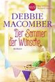 Der Sommer der Wünsche: Roman (Blossom-Street-Serie, Band 6) Macomber, Debbie un