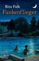 Funkenflieger: Roman von Falk, Rita | Buch | Zustand gut