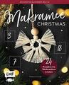 Mein Adventskalender-Buch: Makramee Christmas von Wiebke Schröder (2021,...