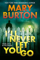 I'll Never Let You Go - Taschenbuch/Softback NEU Burton, Mary 22.02.2022