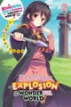 Konosuba: An Explosion on This Wonderful World!, Vol. 2 (Light Novel):