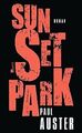 Sunset Park von Auster, Paul | Buch | Zustand sehr gut