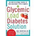 Die glykämische Belastung Diabetes Lösung: Sechs Schritte zum Optimieren - Taschenbuch NEU Thompson