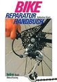 Bike Reparatur Handbuch von Ballantine, Richard, Grant, ... | Buch | Zustand gut