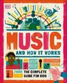 Music and How it Works (Gebundene Ausgabe) How it Works