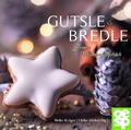 Bredle & Gutsle | Heike Krüger (u. a.) | Feines Weihnachtsgebäck | Buch | 96 S.