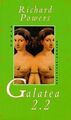 Galatea 2.2 von Powers, Richard | Buch | Zustand sehr gut