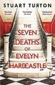 The Seven Deaths of Evelyn Hardcastle: Waterstone... | Buch | Zustand akzeptabel