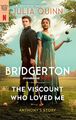 The Viscount Who Loved Me. TV Tie-In | Bridgerton | Julia Quinn | Taschenbuch