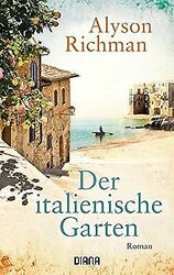 Der italienische Garten: Roman von Richman, Alyson | Buch | Zustand gut*** So macht sparen Spaß! Bis zu -70% ggü. Neupreis ***