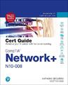 CompTIA Network+ N10-008 Cert Guide Anthony Sequeira