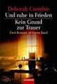 Und ruhe in Frieden / Kein Grund zur Trauer. de Deborah Crombie