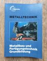 Metallbau- und Fertigungstechnik Grundbildung Europa LEHRMITTEL 