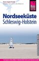 Reise Know-How Nordseeküste Schleswig-Holstein