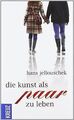 Die Kunst als Paar zu leben von Jellouschek, Hans | Buch | Zustand sehr gut