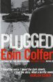 Plugged, Eoin Colfer - 9780755380213