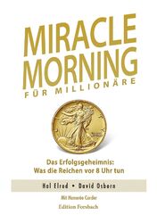 Miracle Morning für Millionäre ~ Hal Elrod ~  9783959040686