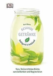 Gesunde Getränke: Reinigend und belebend - Tees, To... | Buch | Zustand sehr gutGeld sparen & nachhaltig shoppen!