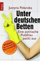 Unter deutschen Betten: Eine polnische Putzfrau packt au... | Buch | Zustand gut