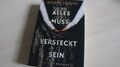 Alles muss versteckt sein: Thriller Roman Lorenz, Wiebke: 1144642