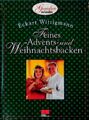 Feines Advents- und Weihnachtsbacken Witzigmann, Eckart: