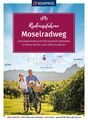 KOMPASS Radreiseführer Moselradweg | Ralf Enke | Deutsch | Taschenbuch | 144 S.