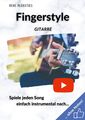 Fingerstyle Gitarre | Spiele jeden Song einfach instrumental nach | Plogsties