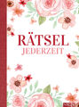 Unbekannt. / Rätsel jederzeit