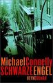 Schwarze Engel von Michael Connelly | Buch | Zustand gut