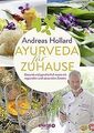 Ayurveda für zuhause: Gesund und ganzheitlich essen mit ... | Buch | Zustand gut