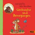 Der Grüffelo. Mein erster Grüffelo. Geräusche und Bewegungen Axel Scheffler