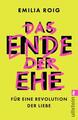 Das Ende der Ehe | Emilia Roig | 2024 | deutsch