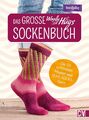 Das große Woolly-Hugs-Sockenbuch Veronika Hug