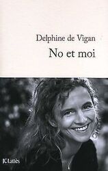 No et moi von Delphine Vigan (de) | Buch | Zustand sehr gutGeld sparen und nachhaltig shoppen!