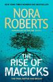 Nora Roberts | The Rise of Magicks | Taschenbuch | Englisch (2019) | 464 S.
