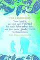 Vom Inder, der mit dem Fahrrad bis nach Schweden fuhr...: Eine wahre Ges 1339919