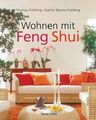 Wohnen mit Feng Shui Thomas Fröhling ; Katrin Martin-Fröhling Fröhling, Thomas u