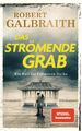 Das strömende Grab Robert Galbraith Buch Die Cormoran-Strike-Reihe 1296 S. 2023