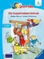 Die Superhelden-Schule - lesen lernen mit dem Leseraben - Erstlesebuch - Kinderb