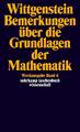 Bemerkungen über die Grundlagen der Mathematik Ludwig Wittgenstein