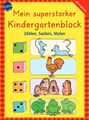 Carola Schäfer ~ Mein superstarker Kindergartenblock. Zählen,  ... 9783401416076