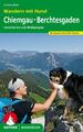 Wandern mit Hund Chiemgau - Berchtesgaden | Buch | 9783763330928