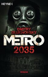 Metro 2035 Dmitry Glukhovsky