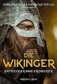 Die Wikinger: Entdecker und Eroberer | Buch | Zustand gut