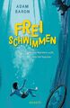 Freischwimmen | Adam Baron | Buch | 224 S. | Deutsch | 2020 | Carl Hanser Verlag